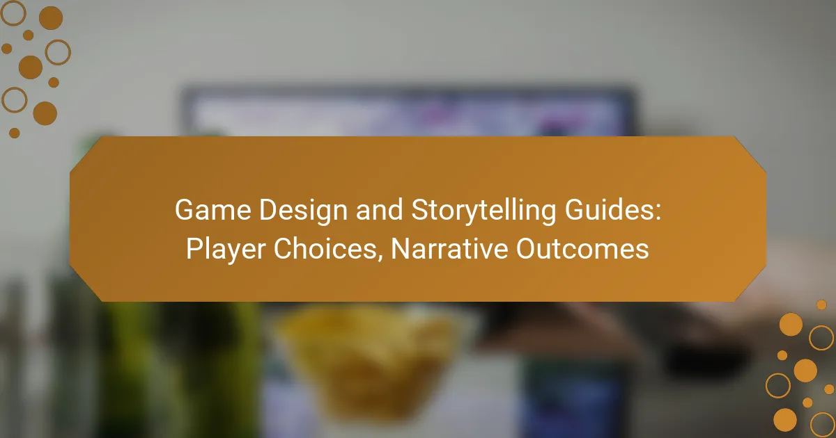 Game Design and Storytelling Guides: Player Choices, Narrative Outcomes