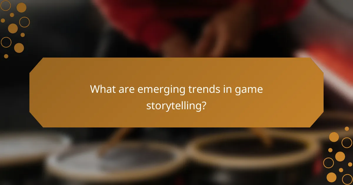 What are emerging trends in game storytelling?
